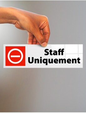 Plaque Staff Uniquement ,...